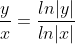 \frac{y}{x}=\frac{ln|y|}{ln|x|}
