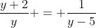 \frac{y+2}{y} = \frac{1}{y-5}