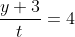 \frac{y+3}t=4~\implies~ t=\frac{y+3}4