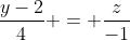 \frac{y-2}{4} = \frac{z}{-1}