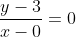 \frac{y-3}{x-0}=0