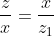 \frac{z}{x}=\frac{x}{z_1}