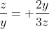 \frac{z}{y}= \frac{2y}{3z}