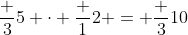 \frac {3}{5} \cdot \frac {1}{2} = \frac {3}{10}