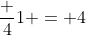 \frac {4}{1} = 4
