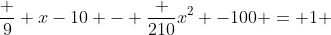 \frac {9} {x-10} - \frac {210}{x^2 -100} = 1 
