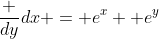\frac {dy}{dx} = e^x  e^y