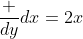 \frac {dy}{dx}=2x