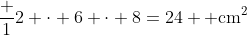 \frac 12 \cdot 6 \cdot 8=24 \text{ cm}^2