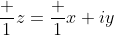 \frac 1z=\frac 1{x+iy}