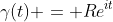 \gamma(t) = Re^{it}