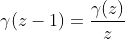 \gamma(z-1)=\frac{\gamma(z)}{z}