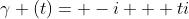 \gamma (t)= -i + ti