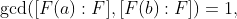 \gcd([F(a):F],[F(b):F])=1,