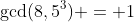 \gcd(8,5^3) = 1