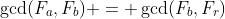 \gcd(F_a,F_b) = \gcd(F_b,F_r)