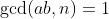 \gcd(ab,n)=1