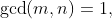 \gcd(m,n)=1,