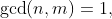 \gcd(n,m)=1,