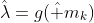 \hat\lambda=g(\hat m_k)