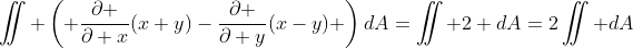 \iint \left( \frac{\partial }{\partial x}(x+y)-\frac{\partial }{\partial y}(x-y) \right)dA=\iint 2 dA=2\iint dA