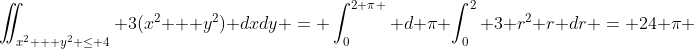 \iint_{x^2 + y^2 \le 4} 3(x^2 + y^2) dxdy = \int_0^{2 \pi } d \pi \int_0^2 3 r^2 r dr = 24 \pi 