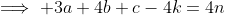 \implies 3a+4b+c-4k=4n