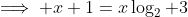 \implies x+1=x\log_2 3