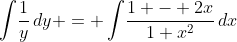 \int\!\frac{1}{y}\,dy = \int\!\frac{1 - 2x}{1+x^2}\,dx