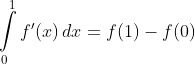 \int\limits^1_0f'(x)\,dx=f(1)-f(0)