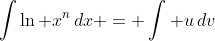 \int\ln x^n\,dx = \int u\,dv