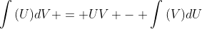 \int{(U)dV} = UV - \int{(V)dU}