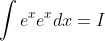 \int{e^xe^x}dx=I