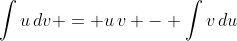 \int{u\,dv} = u\,v - \int{v\,du}