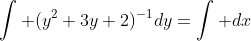 \int (y^2+3y+2)^{-1}dy=\int dx
