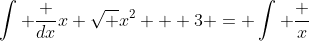\int \frac {dx}{x \sqrt {x^2 + 3}} = \int \frac {x~dx}{x^2 \sqrt {x^2 + 3}}