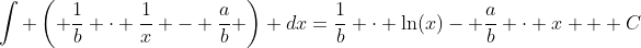 \int \left( \frac{1}{b} \cdot \frac{1}{x} - \frac{a}{b} \right) dx=\frac{1}{b} \cdot \ln(x)- \frac{a}{b} \cdot x + C