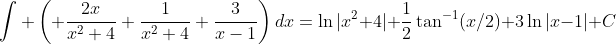 \int \left( \frac{2x}{x^2+4}+\frac{1}{x^2+4}+\frac{3}{x-1}\right)dx=\ln|x^2+4|+\frac{1}{2}\tan^{-1}(x/2)+3\ln|x-1|+C