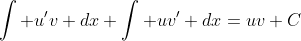 \int u'v dx+\int uv' dx=uv+C
