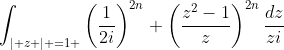 \int_{\mid z \mid =1 }\left(\frac{1}{2i}\right)^{2n} \left(\frac{z^2-1}{z}\right)^{2n}\frac{dz}{zi}