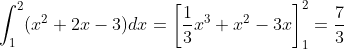 \int_{1}^{2}(x^2+2x-3)dx=\left[\frac{1}{3}x^3+x^2-3x\right]_{1}^{2}=\frac{7}{3}