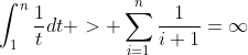 \int_{1}^{n}\frac{1}{t}dt > \sum_{i=1}^{n}\frac{1}{i+1}=\infty