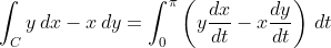 \int_{C}y\,dx-x\,dy=\int_0^{\pi}\left(y\frac{dx}{dt}-x\frac{dy}{dt}\right)\,dt