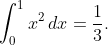 \int_0^1x^2\,dx=\frac13.