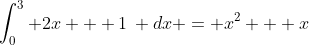 \int_0^3 2x + 1\, dx = x^2 + x