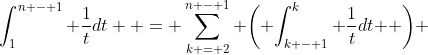 \int_1^{n - 1} {\frac{1}{t}dt}  = \sum\limits_{k = 2}^{n - 1} {\left( {\int_{k - 1}^k {\frac{1}{t}dt} } \right)} 