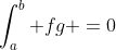 \int_a^b fg =0