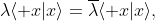 \lambda\langle x|x\rangle=\overline{\lambda}\langle x|x\rangle,