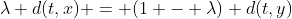 \lambda d(t,x) = (1 - \lambda) d(t,y)
