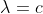 \lambda=c